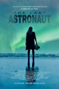 Постер Последний астронавт (The Last Astronaut)