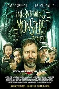 Постер Интервью с монстрами ... и снежным человеком (Interviewing Monsters and Bigfoot)