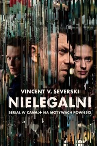 Постер Нелегалы (Nielegalni)