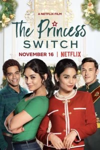 Постер Замена принцессы (The Princess Switch)