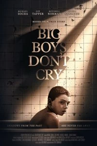 Постер Большие мальчики не плачут (Big Boys Don't Cry)