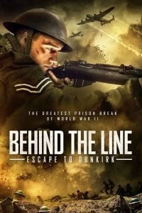 Постер По ту сторону: Добраться до Дюнкерка (Behind the Line: Escape to Dunkirk)