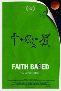 Постер Основано на вере (Faith Based)