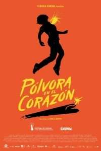 Постер Сердце из пороха (Pólvora en el corazón)