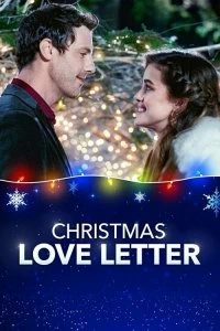 Постер Любовное письмо на Рождество (Christmas Love Letter)