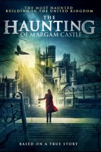 Постер Призраки замка Маргам (The Haunting of Margam Castle)