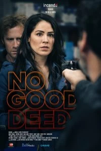 Постер Ни одно доброе дело не остается безнаказанным (No Good Deed)