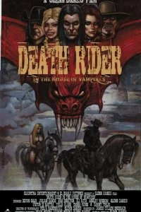 Постер Всадник смерти в Доме вампиров (Death Rider in the House of Vampires)