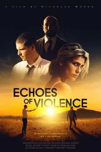 Постер Эхо насилия (Echoes of Violence)