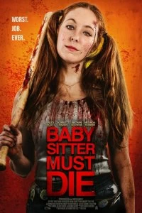 Постер Нянька должна умереть (Josie Jane: Kill the Babysitter)