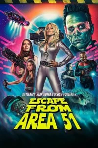 Постер Побег из зоны 51 (Escape from Area 51)