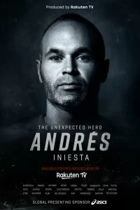 Постер Андрес Иньеста: нежданный герой (Andrés Iniesta: The Unexpected Hero)