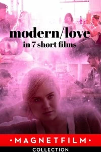 Постер Современная любовь в 7 коротких фильмах (Modern/love in 7 short films)