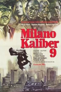 Постер Миланский калибр 9 (Milano calibro 9)