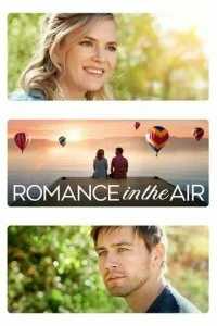 Постер Любовь на воздушном шаре (Romance in the Air)