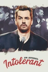 Постер Джим Джефферис: Нетерпимый (Jim Jefferies: Intolerant)