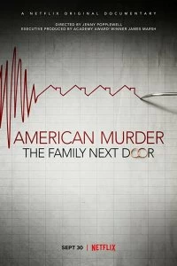 Постер Американское убийство: Семья по соседству (American Murder: The Family Next Door)