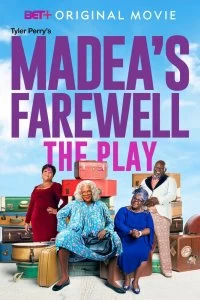 Постер "Прощальная пьеса Мэдеи" Тайлера Перри (Tyler Perry's Madea's Farewell Play)