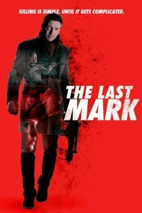 Постер Последняя метка (The Last Mark)