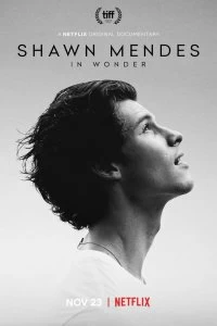 Постер Шон Мендес: In Wonder (Shawn Mendes: In Wonder)