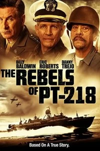 Постер Бунтари с ПТ-218 (The Rebels of PT-218)