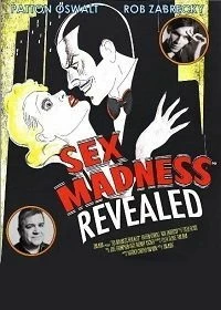 Постер Сексуальное безумие: разоблачение (Sex Madness Revealed)