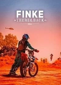 Постер Финке: гонка туда и обратно (Finke: There and Back)