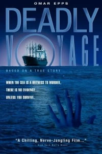 Постер Смертельный рейс (Deadly Voyage)