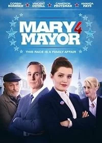 Постер Мэри за мэра (Mary for Mayor)