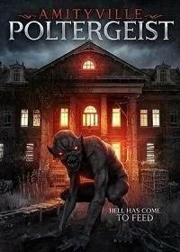 Постер Полтергейст Амитивилля (An Amityville Poltergeist)