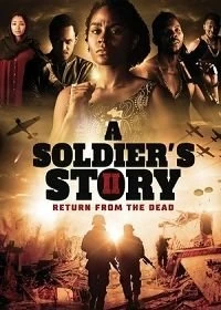 Постер История солдата 2: Воскрешение из мёртвых (A Soldier's Story 2: Return from the Dead)