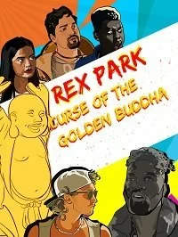 Постер Рэкс Парк: Проклятие Золотого Будды (Rex Park: Curse of the Golden Buddha)