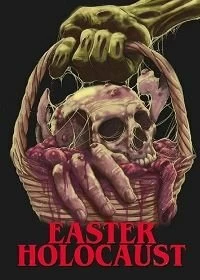 Постер Пасхальный Холокост (Easter Holocaust)