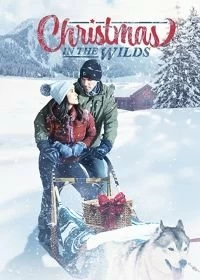 Постер Рождество в дикой природе (Christmas in the Wilds)