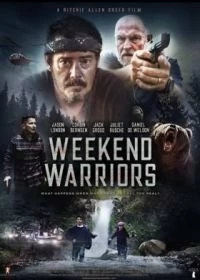 Постер Воины выходного дня (Weekend Warriors)