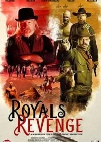 Постер Дорога мести (Royals' Revenge)