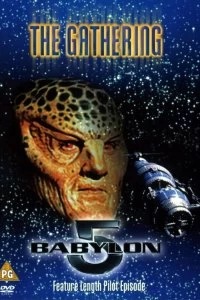 Постер Вавилон 5: Сбор (Babylon 5: The Gathering)