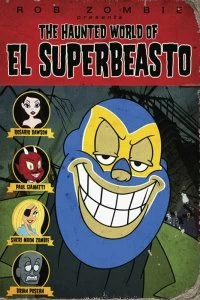 Постер Призрачный мир Эль Супербисто (The Haunted World of El Superbeasto)