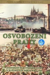 Постер Освобождение Праги (Osvobození Prahy)