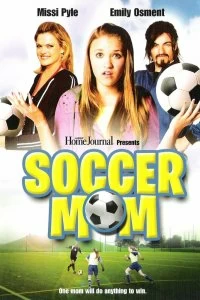 Постер Футбольная Мама (Soccer Mom)