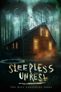 Постер Бессонные ночи: настоящий дом с привидениями (The Sleepless Unrest: The Real Conjuring Home)