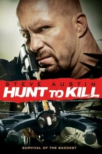 Постер Поймать, чтобы убить (Hunt to Kill)