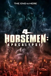 Постер Четыре всадника: Апокалипсис (4 Horsemen: Apocalypse)