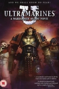 Постер Ультрамарины (Ultramarines: A Warhammer 40,000 Movie)