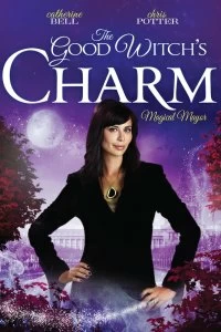 Постер Чары доброй ведьмы (The Good Witch's Charm)