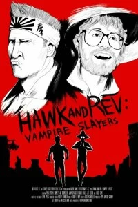 Постер Хоук и Рев: Истребители вампиров (Hawk and Rev: Vampire Slayers)