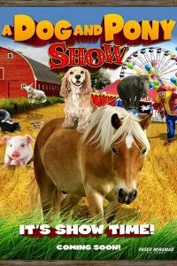 Постер Шоу собаки и пони (A Dog & Pony Show)