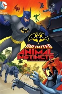 Постер Безграничный Бэтмен: Животные инстинкты (Batman Unlimited: Animal Instincts)