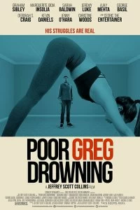 Постер Бедняга Грег идёт ко дну (Poor Greg Drowning)