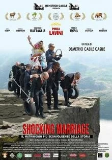 Постер Самая шокирующая свадьба в истории (Il matrimonio più sconvolgente della storia)